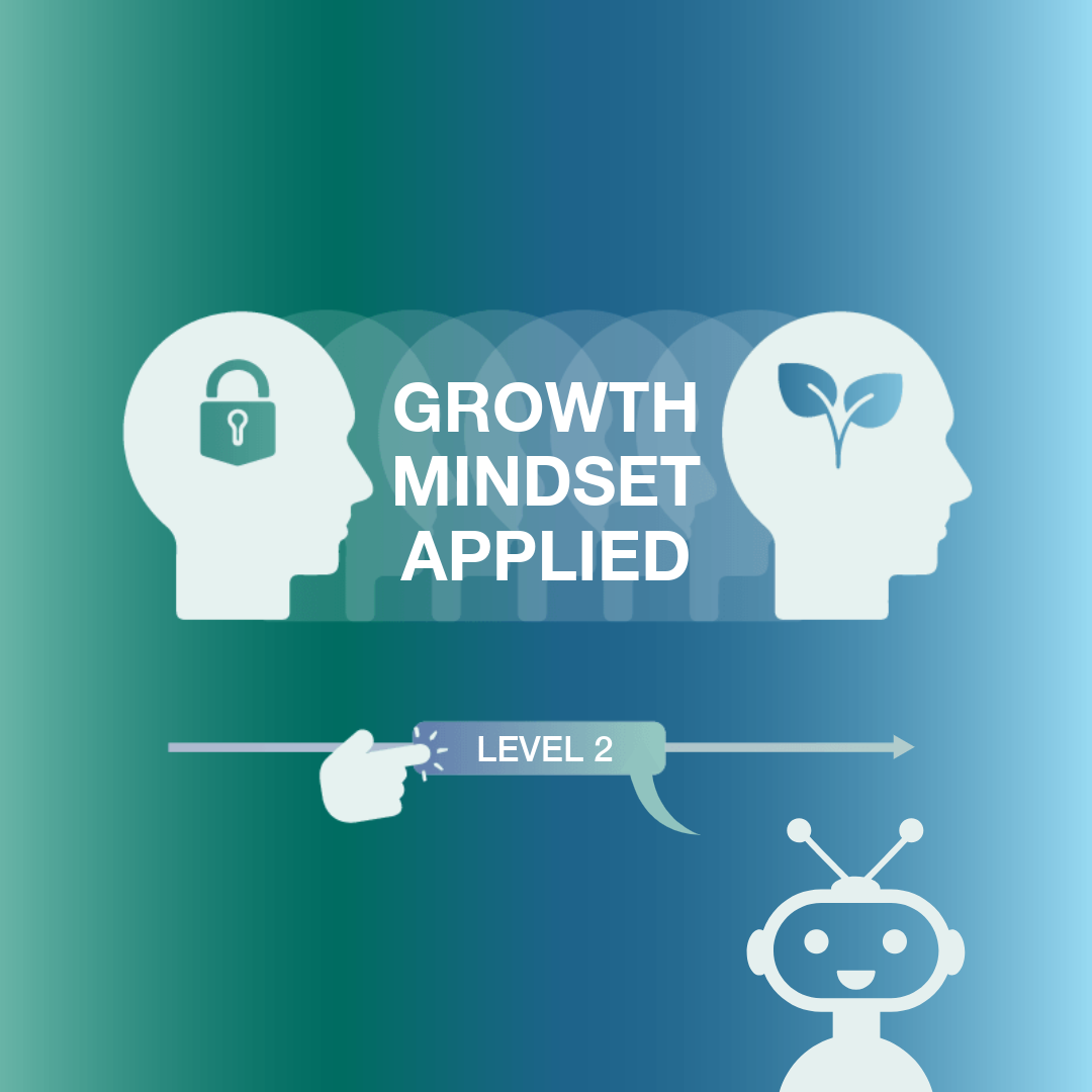 Level 2 Growth Mindset Applied – Mindset-Vertiefung mit KI-gestütztem Leadership-Coaching